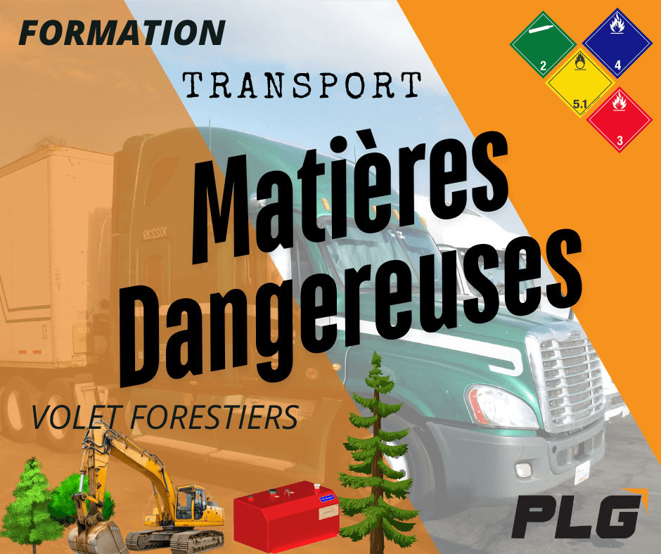 Transport des matières dangereuses / Volet FORESTIERS /  (T.M.D.)